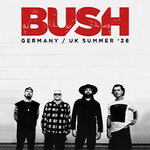 Bush - Germany 2026 | Support: NIKRA